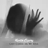 Martin Czerny - Last Caress on My Soul - Single